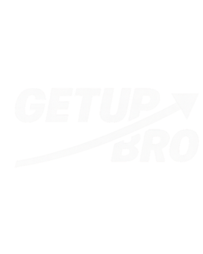 Get Up Bro®